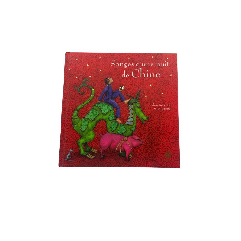 Songes d’une nuit de Chine – Un zodiaque chinois aux couleurs des songes