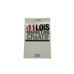 Les 11 Lois du Marketing Créatif – Secrets d’Entrepreneurs pour Réussir Autrement