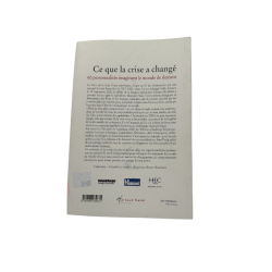 Ce que la crise a changé – 60 personnalités imaginent le monde de demain