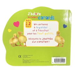 Livre bébé tactile J’adore les bébés canards – Éveil et découverte dès 12 mois