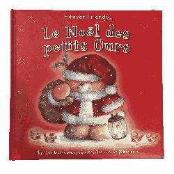 Le Noël des petits ours – Une douce histoire pour patienter avant le grand jour