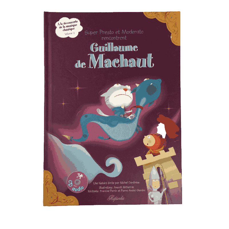 Super Presto et Moderato rencontrent Guillaume de Machaut – À la découverte de la musique classique (Volume 2)