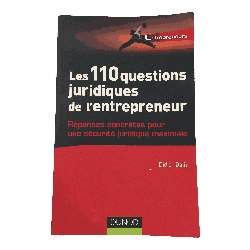 Les 110 questions juridiques de l’entrepreneur – Didier Dalin – Éditions Dunod