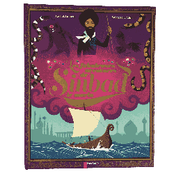 “Les fabuleuses aventures de Sinbad le marin” – Album Père Castor, Michel Laporte & Sébastien Pelon