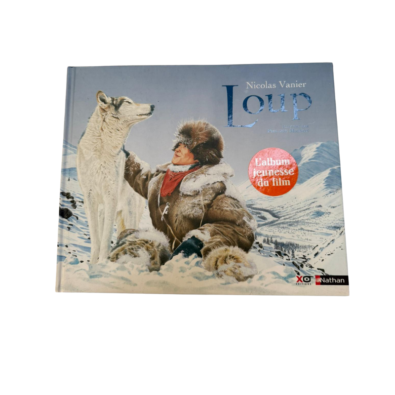 Loup – Nicolas Vanier – Album Jeunesse du Film – Occasion