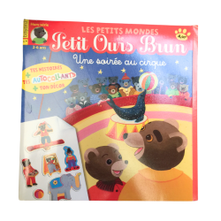 Magazine enfant Petit Ours Brun – Une soirée au cirque. Histoire, décor, autocollants.