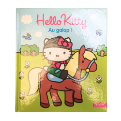 Livre Hello Kitty – Au galop ! – Hachette Jeunesse. Histoire illustrée pour enfants.