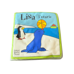 Livre de bain “Lisa l’otarie” – Éditions Quatre Fleuves