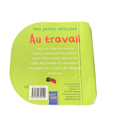 Mes petits véhicules – Au travail – Livre cartonné pour enfants