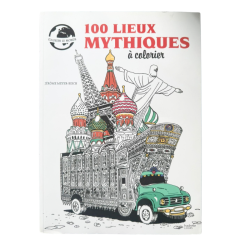 100 lieux mythiques à colorier