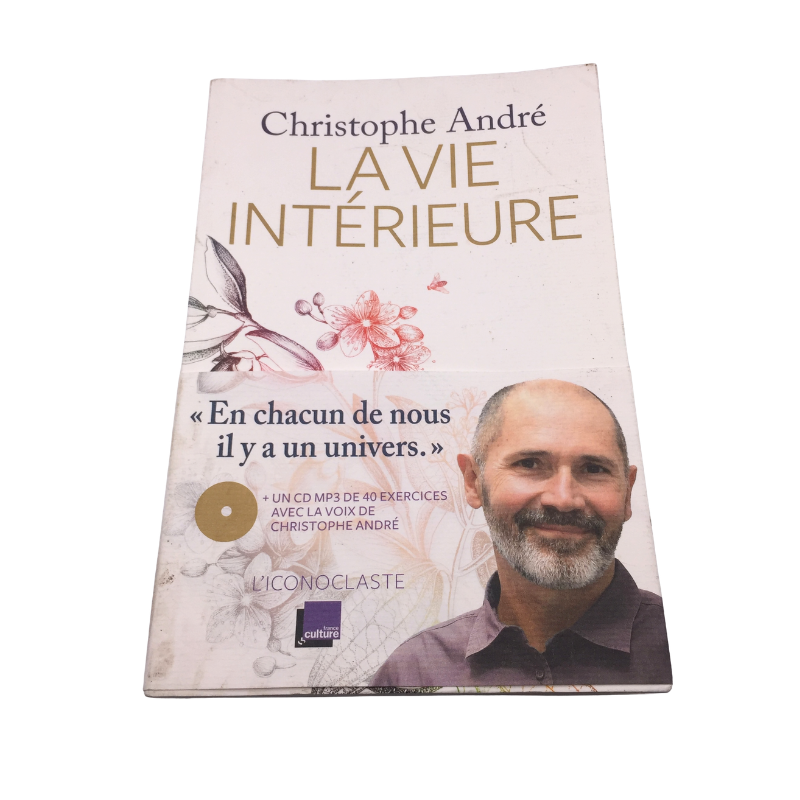 La vie intérieure – Christophe André