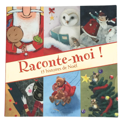 Livre enfant Raconte-moi 15 histoires de Noël