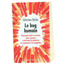 Livre Le bug humain essai environnement et société