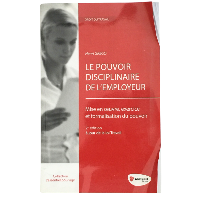 Livre droit du travail pouvoir disciplinaire employeur