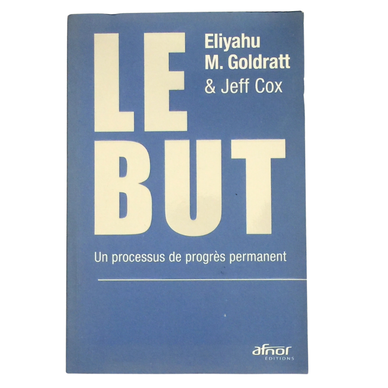 Livre Le but processus de progrès permanent management