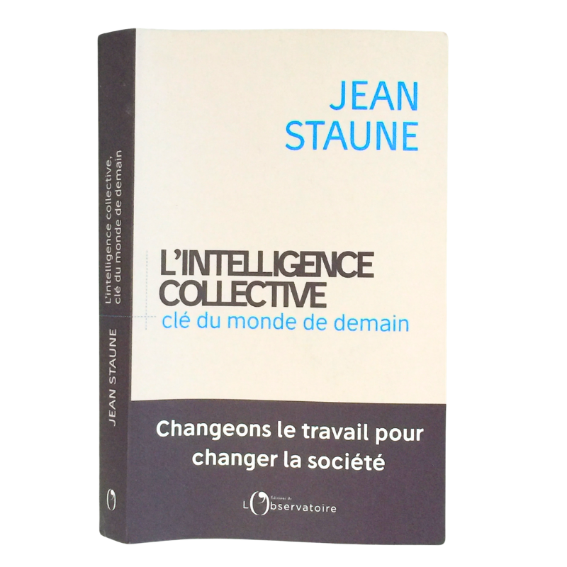 Livre intelligence collective clé du monde de demain