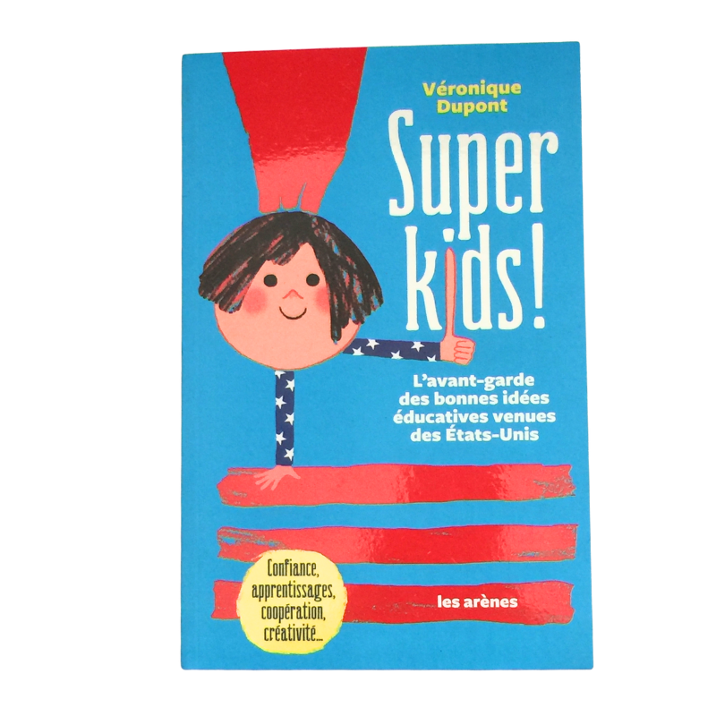 Livre Super kids éducation et pédagogie enfants