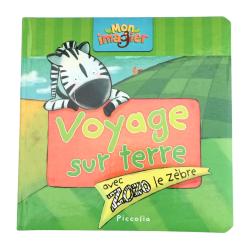 Livre enfant imagier voyage sur terre avec zèbre