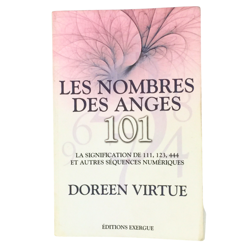 Livre les nombres des anges 101 spiritualité