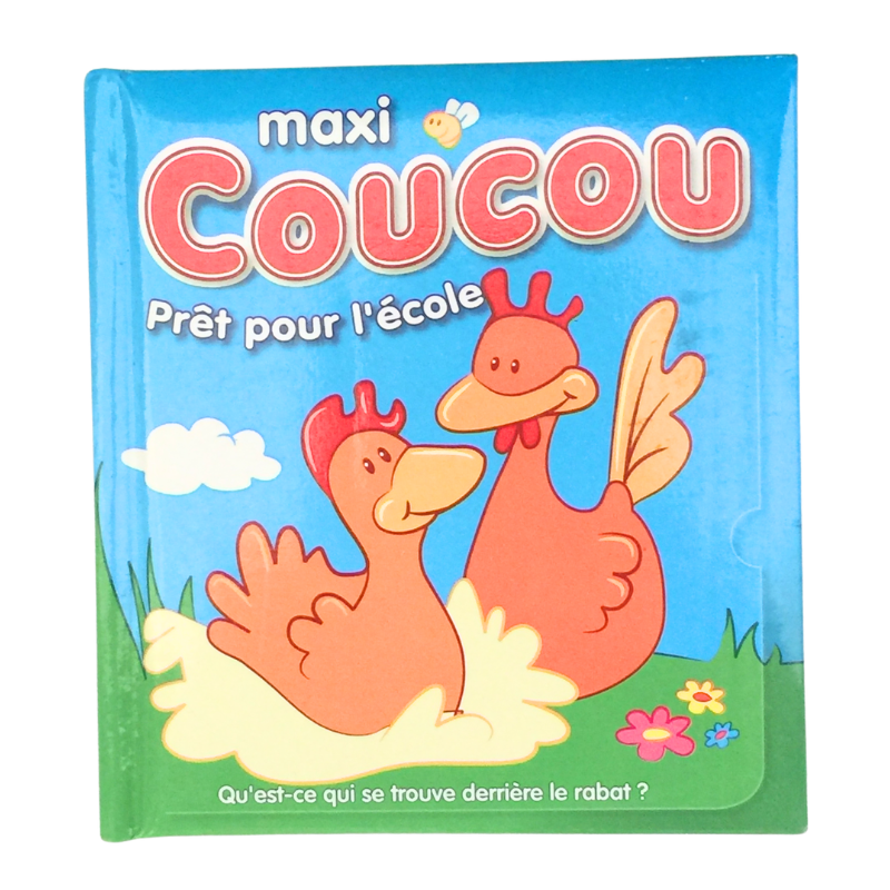 Livre enfant Maxi coucou prêt pour l’école avec rabats
