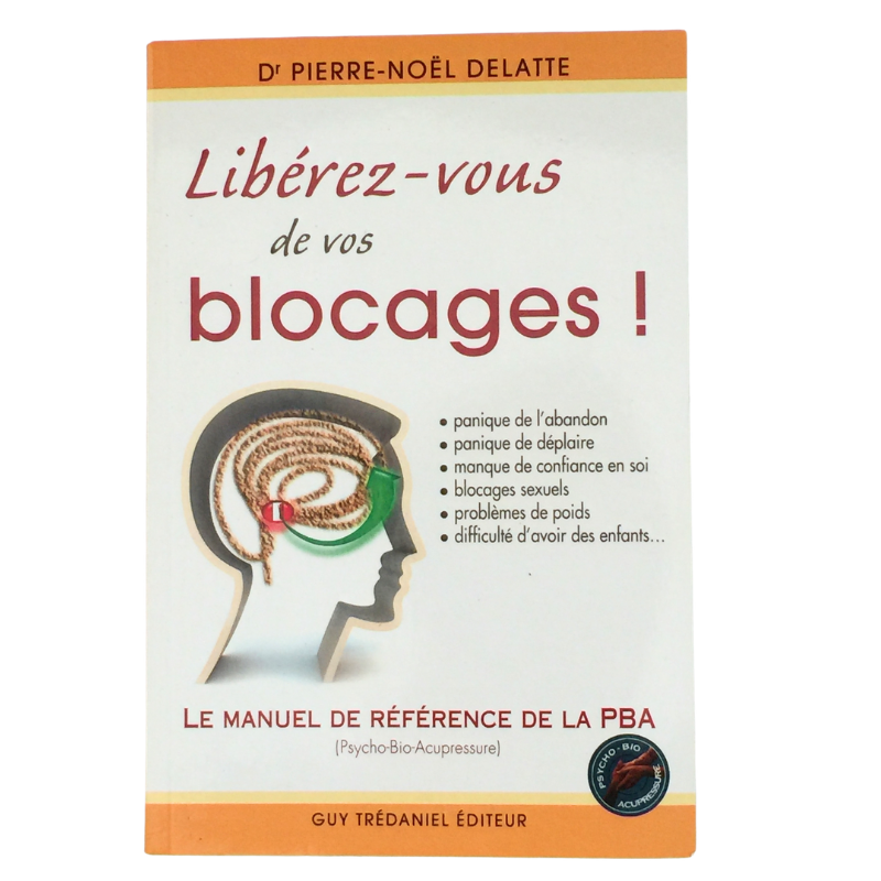 Livre libérez-vous de vos blocages développement personnel