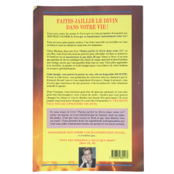 Livre faites jaillir le divin dans votre vie spiritualité