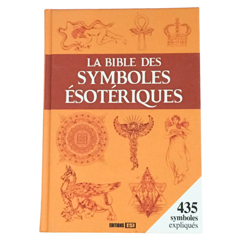 Livre la bible des symboles ésotériques guide