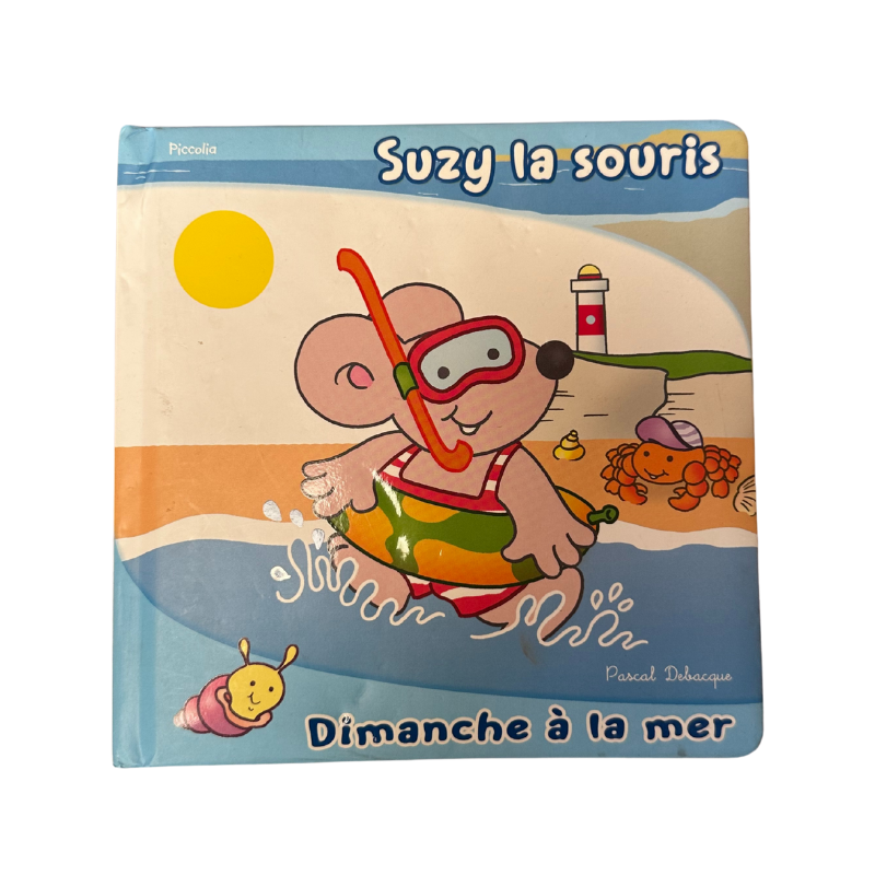 "Suzy la souris - Dimanche à la mer" : une histoire tendre et colorée pour les tout-petits