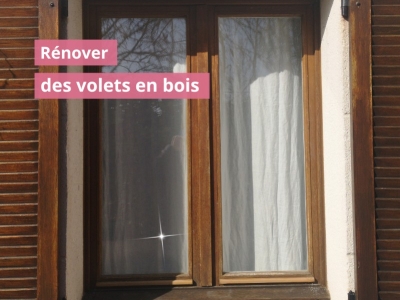 Comment rénover des volets en bois