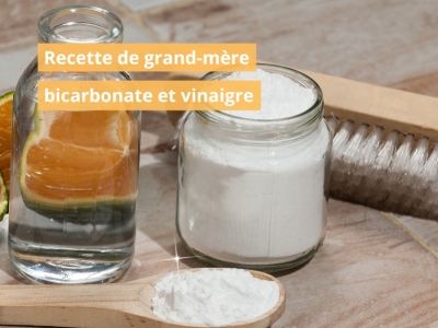 Recette de grand-mère bicarbonate et vinaigre