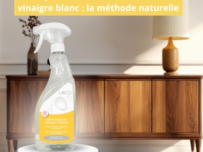  Nettoyer un meuble en bois avec du vinaigre blanc : la méthode naturelle