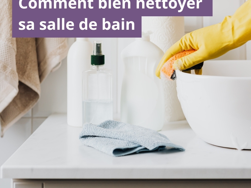 Comment nettoyer sa salle de bain naturellement, pièce par pièce