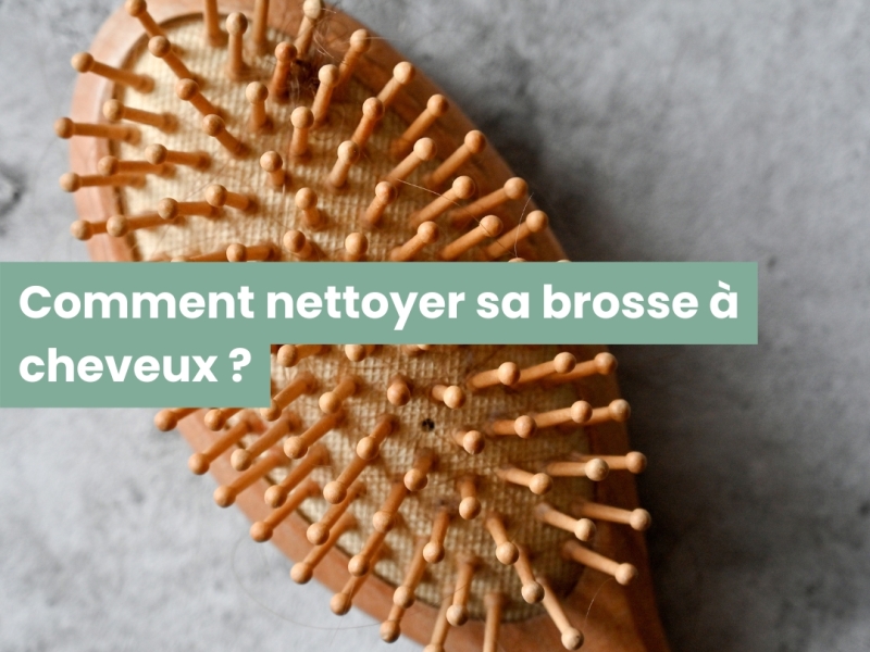 Comment nettoyer sa brosse à cheveux ?